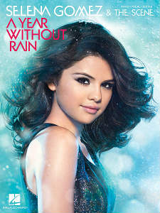   Selena Gomez Songs on Music For Selena Gomez  Choose From Sheet Music For Such Popular Songs