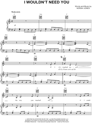 I Wouldn't Need You Sheet Music by Norah Jones - Piano/Vocal/Guitar
