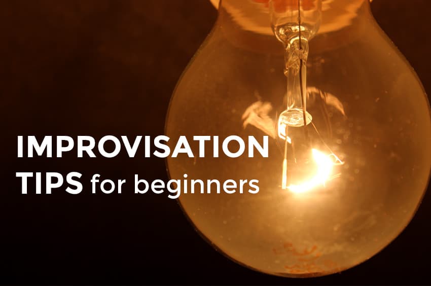Improvisation tips