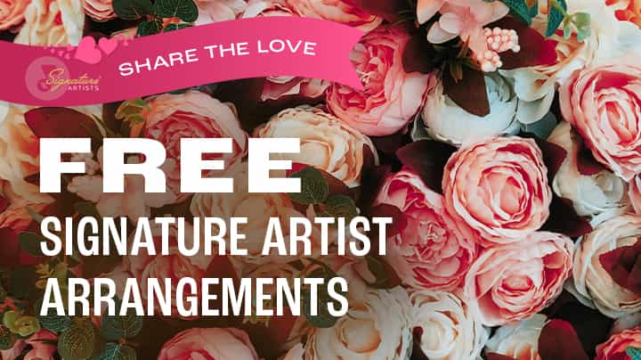 Share the love; Free Signature Artist Arrangements