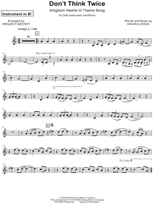 Hikaru Utada - Don't Think Twice - Bb Instrument - (Kingdom Hearts III Theme Song) - Sheet Music (Digital Download)