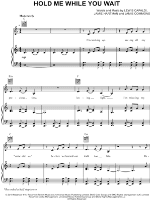 See insects catch up Deform Lewis Capaldi "Hold Me While You Wait" Sheet Music in C Major  (transposable) - Download & Print - SKU: MN0196848