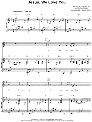 Jesus, We Love You by Mosie Lister - Sheet Music