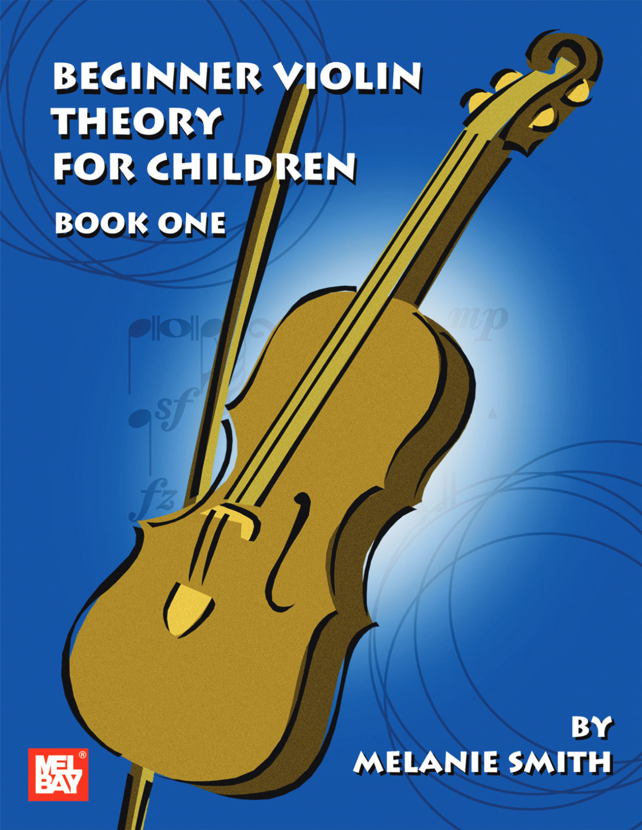 Beginner Violin Theory for Children, Book One