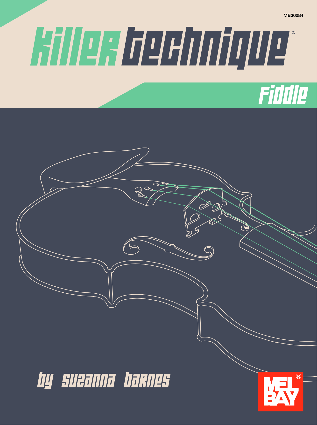 Killer Technique: Fiddle
