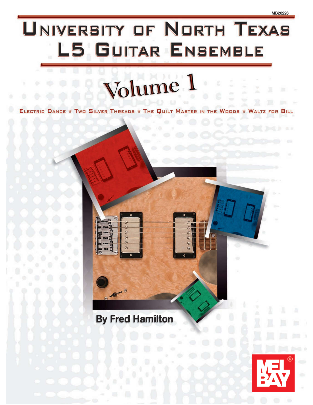 University of North Texas L-5 Guitar Ensemble Series, Volume 1