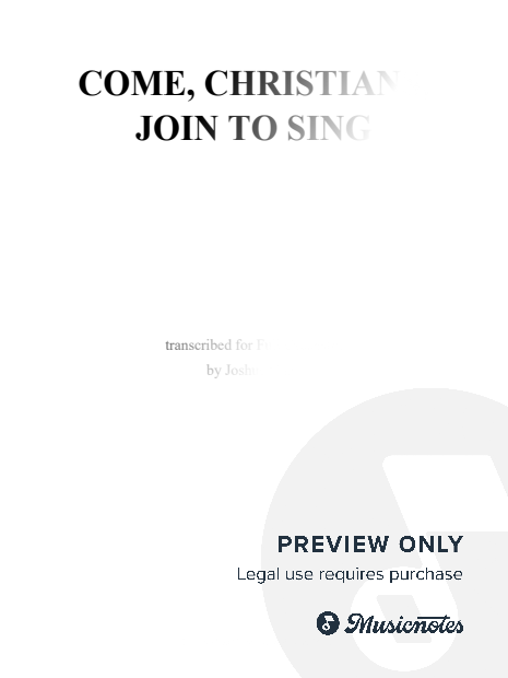Come, Christians, Join to Sing (Alternate Version)