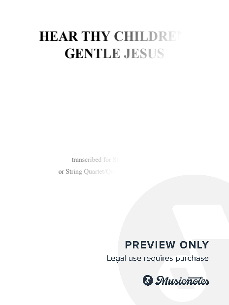 Hear Thy Children, Gentle Jesus
