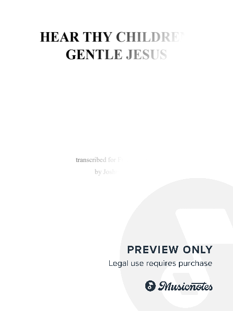 Hear Thy Children, Gentle Jesus