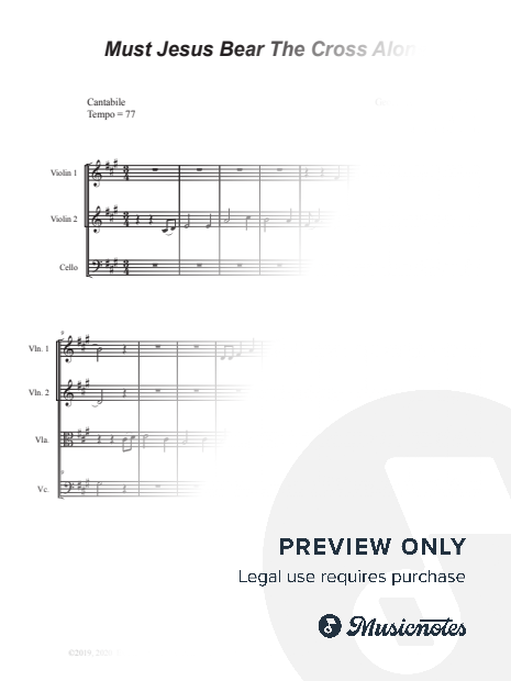 Must Jesus Bear The Cross Alone (String Quartet and Piano)
