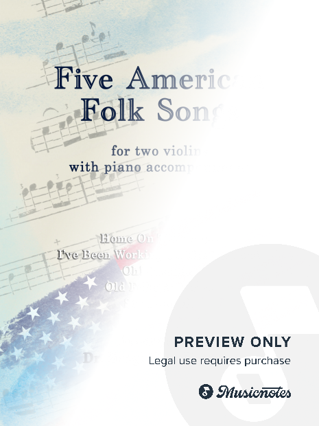 Five American Folk Songs for two Violins with Piano Accompaniment