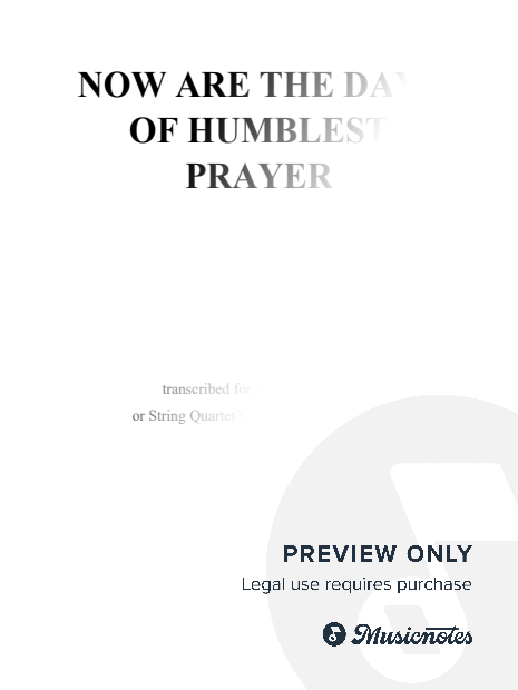 Now Are the Days of Humblest Prayer
