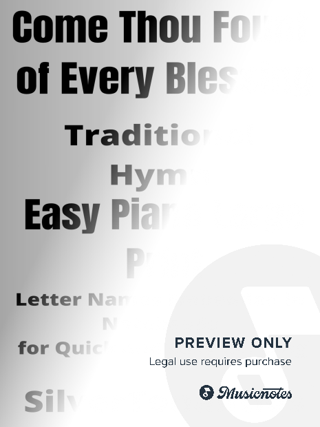 Come Thou Fount of Every Blessing Easy Piano Large Print Sheet Music