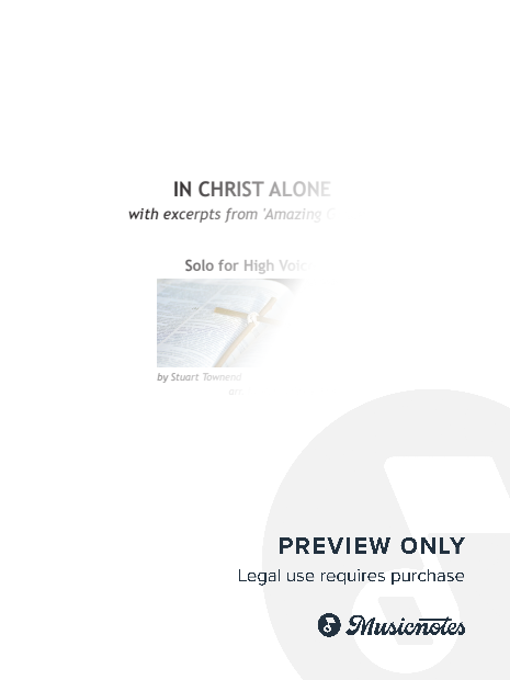 In Christ Alone with excerpts from 'Amazing Grace' arr. as a High Voice Solo