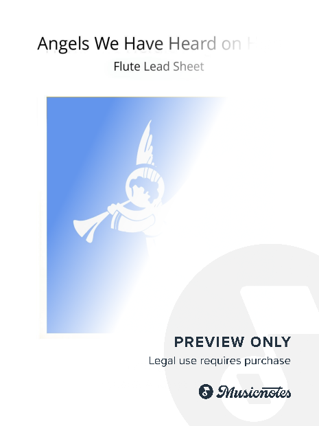 Angels We Have Heard on High - Flute Lead Sheet