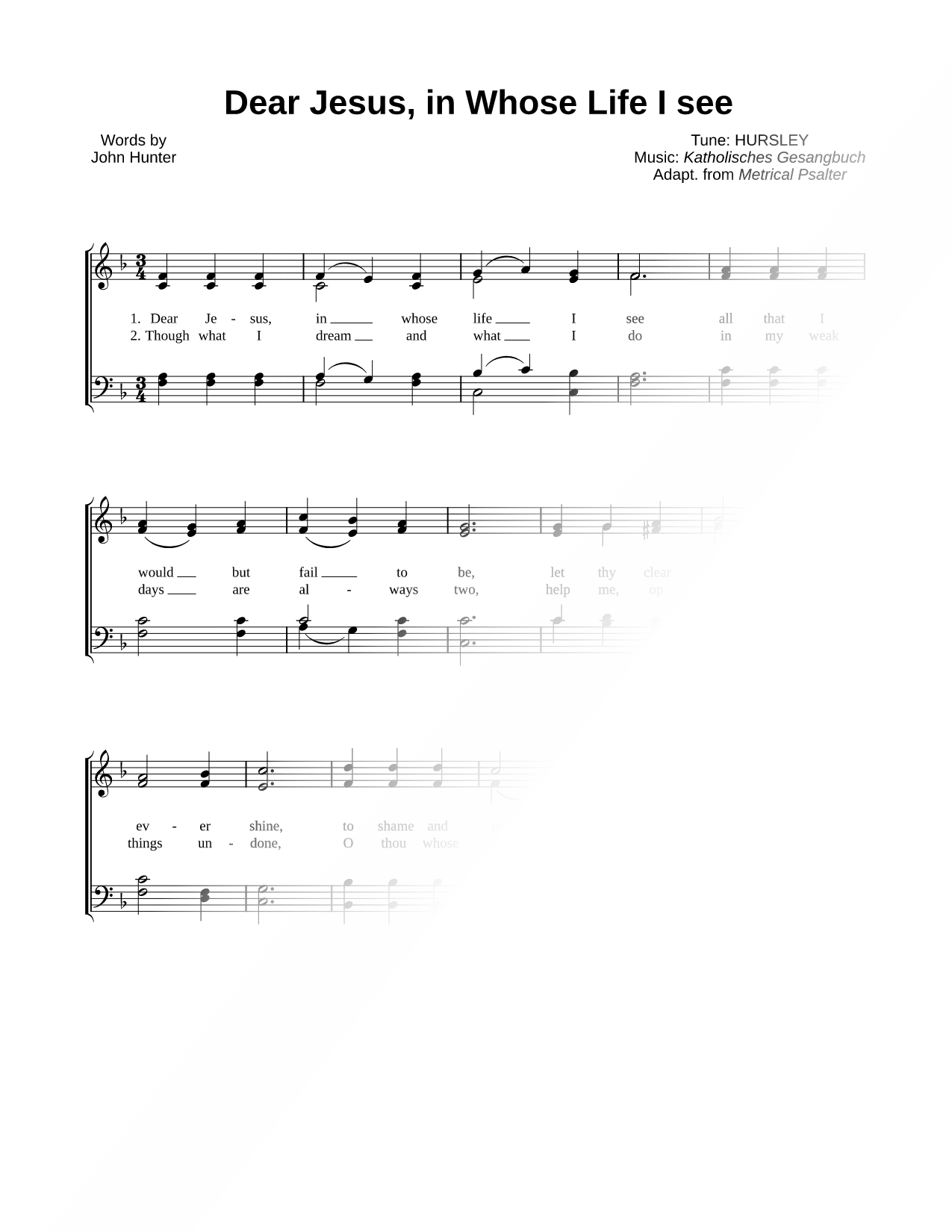 Dear Jesus, in Whose Life I See